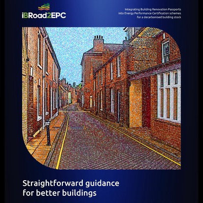 Straightforward guidance for better buildings – iBRoad2EPC’s layman’s report